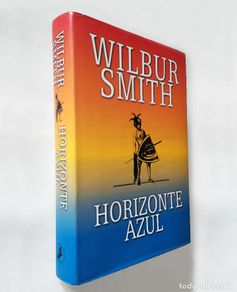 Gebrauchte Bücher: Horizonte azul | Smith, Wilbur | Salamandra 2004